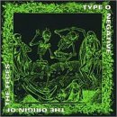 Type O Negative/Origin Of The Feces