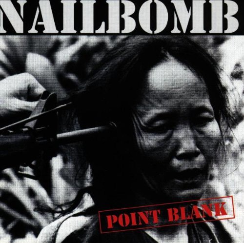 Nailbomb Point Blank 