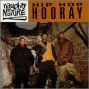Naughty By Nature/Hip Hop Hooray