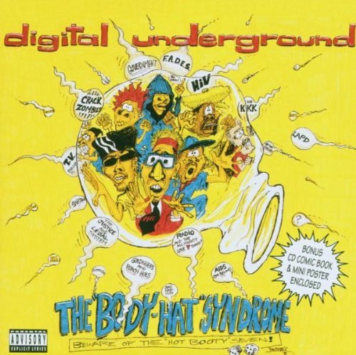 Digital Underground/Body-Hat Syndrome