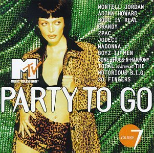 Mtv Party To Go/Vol. 7-Mtv Party To Go@Jordan/Howard/Soul Iv Real@Mtv Party To Go
