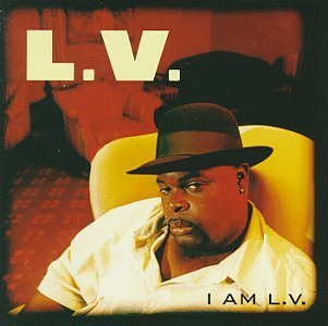 L.V./I Am L.V.