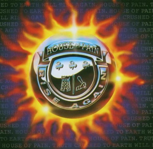 House Of Pain Truth Crushed To The Earth Sha Explicit Version 