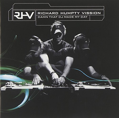 Richard Humpty Vission/Damn That Dj Made My Day@Explicit Version