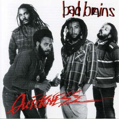 Bad Brains/Quickness