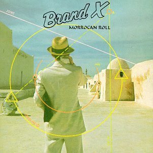 BRAND X/MOROCCAN ROLL