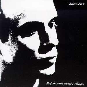 Brian Eno/Before & After Science