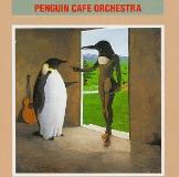 Penguin Cafe Orchestra Penguin Cafe Orchestra 