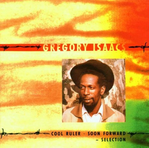 Gregory Isaacs/Cool/Soon