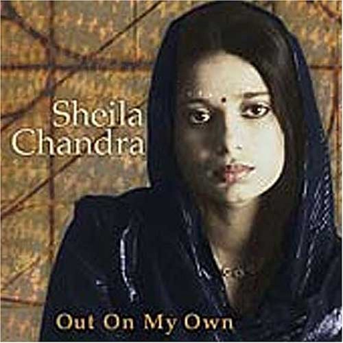 CHANDRA,SHEILA/OUT ON MY OWN