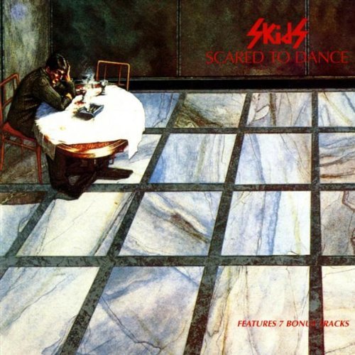 Skids/Scared To Dance