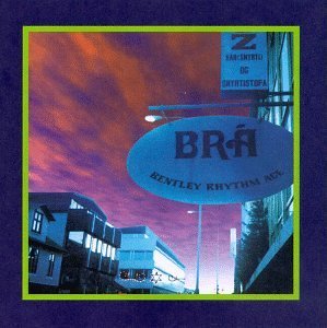 Bentley Rhythm Ace/Bentley Rhythm Ace