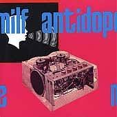 Milf/Antidope