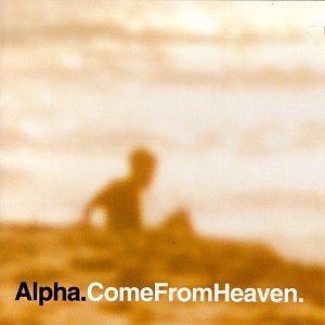 Alpha/Comefromheaven