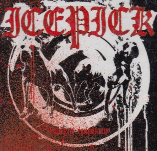 Icepick/Violent Epiphany@Incl. Bonus Cd