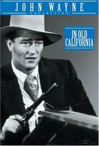 IN OLD CALIFORNIA/WAYNE/BARNES/DEKKER/PARRISH