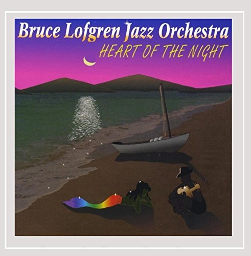 Bruce Jazz Orchestra Lofgren/Heart Of The Night