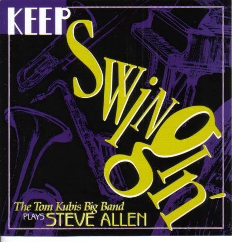 Tom Big Kubis Band/Keep Swingin