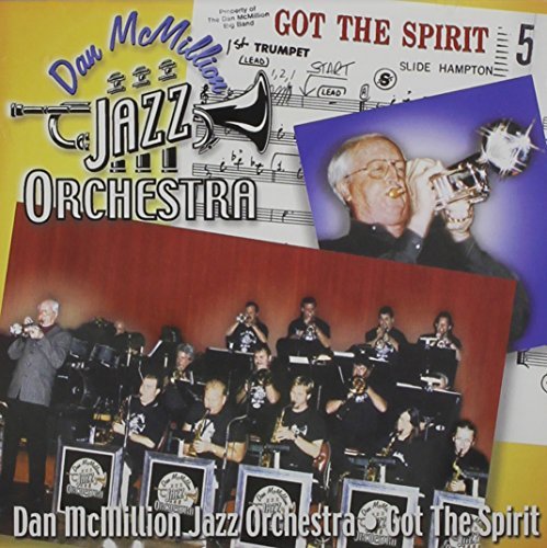 Dan & Jazz Orchestra Mcmillion/Got The Spirit