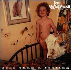 Los Vampiros/Less Than A Feeling