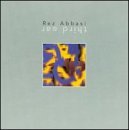 Rez Abbasi/Third Ear