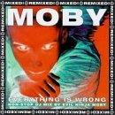 Moby Every Thing Is Wrong Import Gbr 2 CD Set Remixed 
