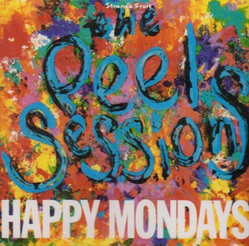 Happy Mondays/Peel Sessions