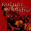 Kocani Orkestar/L'Orient Est Rouge