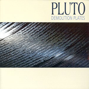 Pluto/Demolition Plates