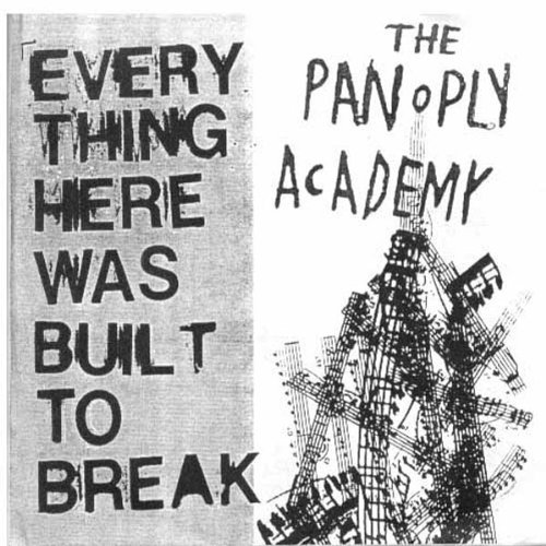 Panoply Academy/Everything Here Was Built To B