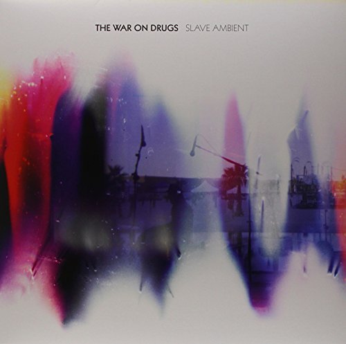 War On Drugs/Slave Ambient