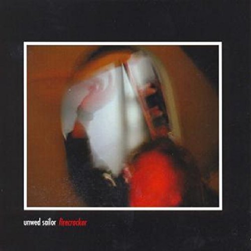 Unwed Sailor/Firecracker Ep