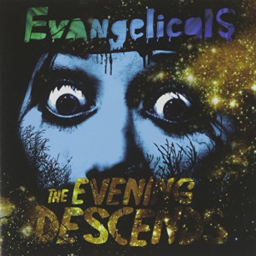 Evangelicals/Evening Descends