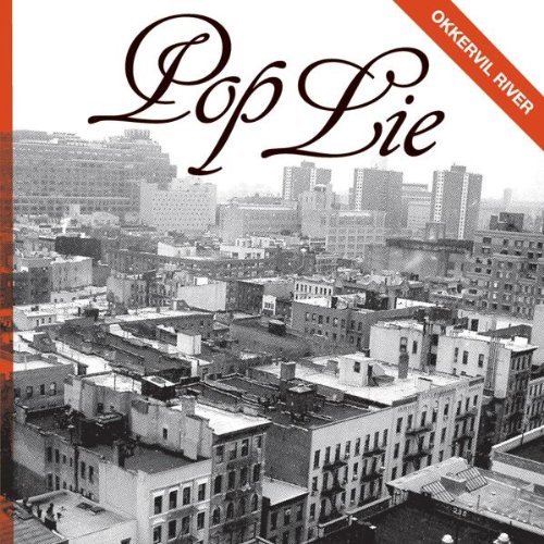 Okkervil River/Pop Lie