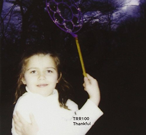 Trr 100: Thankful/Trr 100: Thankful