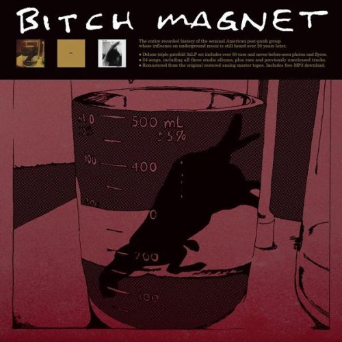 Bitch Magnet/Bitch Magnet