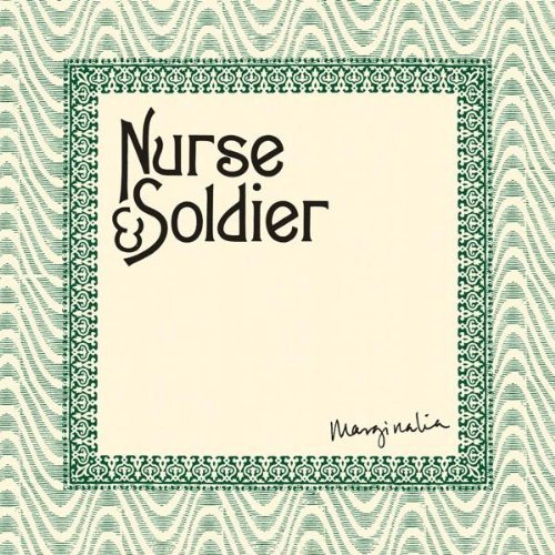 Nurse & Soldier/Marginalia