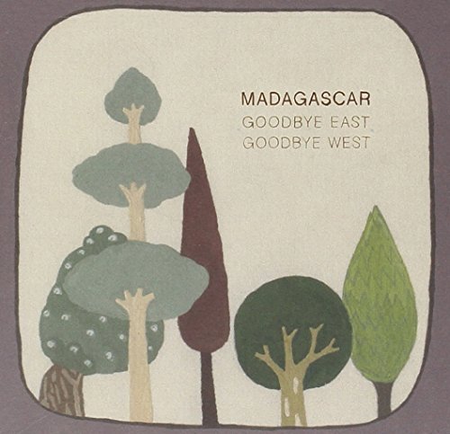 Madagascar/Goodbye East Goodbye West