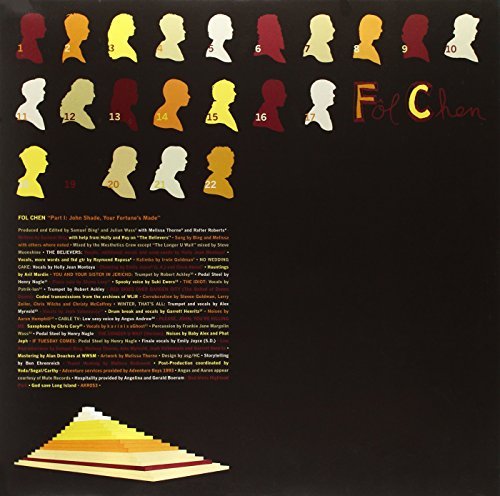 Fol Chen/John Shade Your Fortune's Made