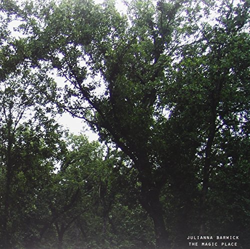 Julianna Barwick/Magic Place