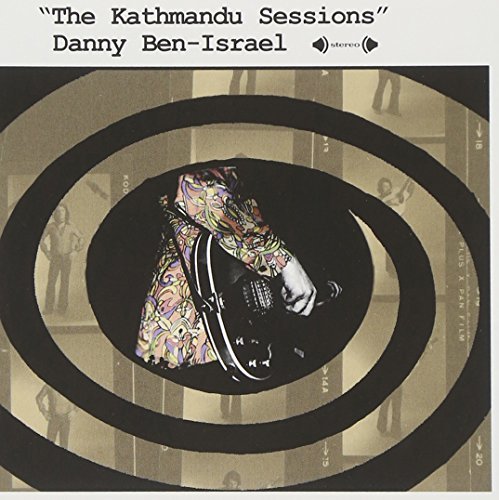 ISRAEL,DANNY BEN/KATMANDU SESSIONS