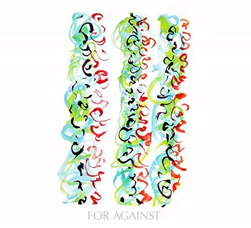 For Against/Never Been