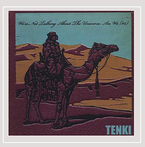 Tenki/We'Re Not Talking About The Un