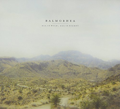 Balmorhea/All Is Wild All Is Silent