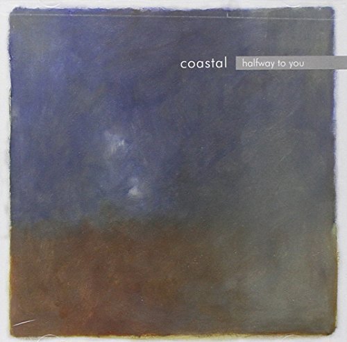 Coastal/Halfway To You