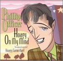 Phillip Officer/Hoagy On My Mind