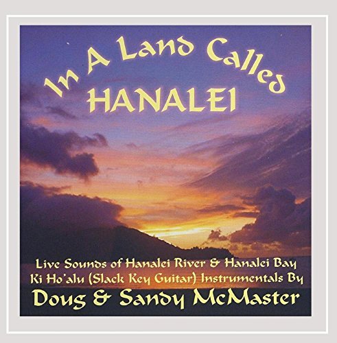 Doug & Sandy Mcmaster In A Land Called Hanalei 