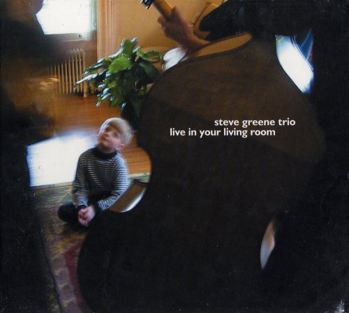 Steve Trio Greene/Live In Your Living Room