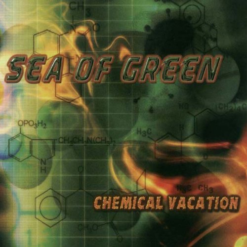 SEA OF GREEN/CHEMICAL VACATION
