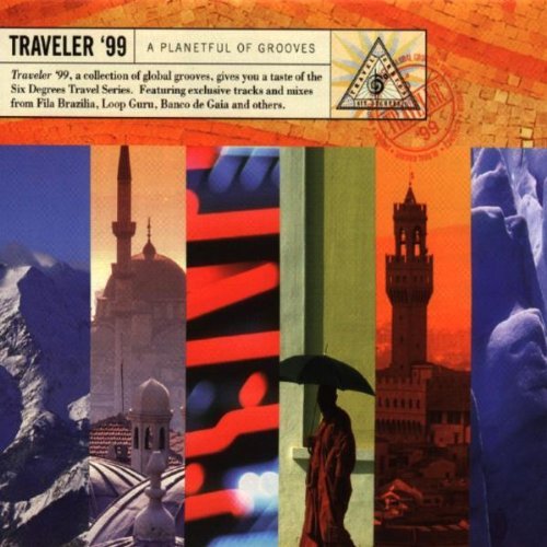Six Degrees Collection/Traveler '99@Uman/Holroyd/Yam Yam/Delerium@Six Degrees Collection